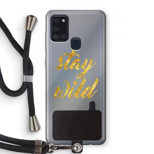 CaseCompany Stay wild: Samsung Galaxy A21s Transparant Hoesje met koord