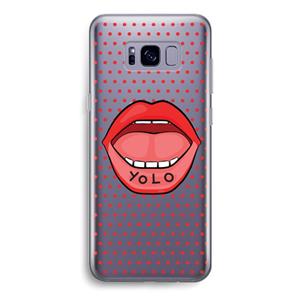 CaseCompany Yolo Denise: Samsung Galaxy S8 Transparant Hoesje