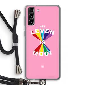 CaseCompany Het Leven Is Mooi: Samsung Galaxy S21 Plus Transparant Hoesje met koord
