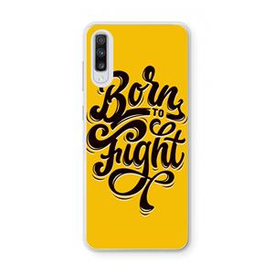 CaseCompany Born to Fight: Samsung Galaxy A70 Transparant Hoesje