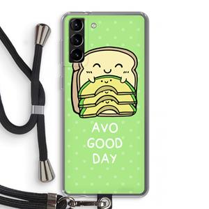 CaseCompany Avo Good Day: Samsung Galaxy S21 Plus Transparant Hoesje met koord