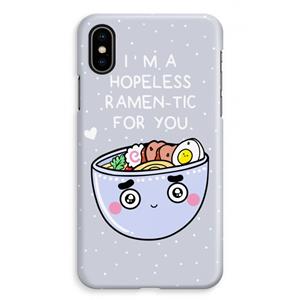 CaseCompany I'm A Hopeless Ramen-Tic For You: iPhone XS Max Volledig Geprint Hoesje