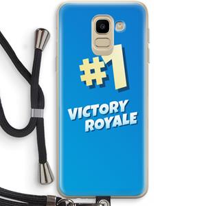 CaseCompany Victory Royale: Samsung Galaxy J6 (2018) Transparant Hoesje met koord