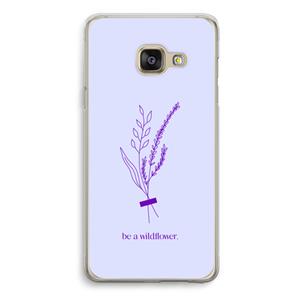 CaseCompany Be a wildflower: Samsung Galaxy A3 (2016) Transparant Hoesje