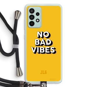 CaseCompany No Bad Vibes: Samsung Galaxy A52s 5G Transparant Hoesje met koord