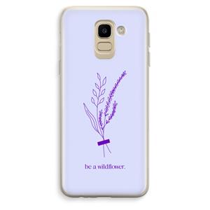 CaseCompany Be a wildflower: Samsung Galaxy J6 (2018) Transparant Hoesje