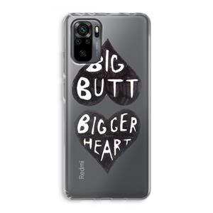 CaseCompany Big butt bigger heart: Xiaomi Redmi Note 10 Pro Transparant Hoesje