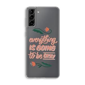 CaseCompany Optimistic flower girl: Samsung Galaxy S21 Plus Transparant Hoesje