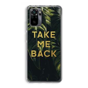 CaseCompany Take me back: Xiaomi Redmi Note 10 Pro Transparant Hoesje