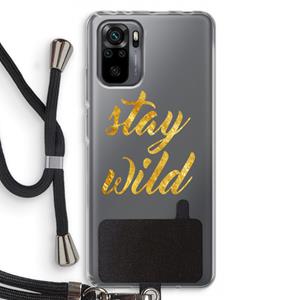 CaseCompany Stay wild: Xiaomi Redmi Note 10 Pro Transparant Hoesje met koord