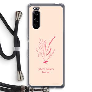 CaseCompany Where flowers bloom: Sony Xperia 5 Transparant Hoesje met koord