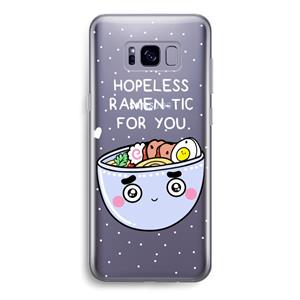 CaseCompany I'm A Hopeless Ramen-Tic For You: Samsung Galaxy S8 Transparant Hoesje