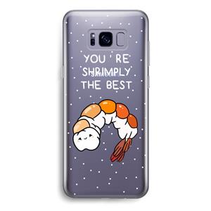 CaseCompany You're Shrimply The Best: Samsung Galaxy S8 Transparant Hoesje