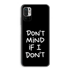 CaseCompany Don't Mind: Xiaomi Redmi Note 10 5G Transparant Hoesje