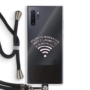 CaseCompany Home Is Where The Wifi Is: Samsung Galaxy Note 10 Plus Transparant Hoesje met koord