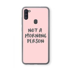CaseCompany Morning person: Samsung Galaxy A11 Transparant Hoesje