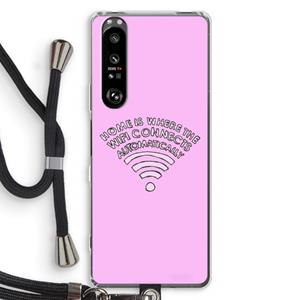 CaseCompany Home Is Where The Wifi Is: Sony Xperia 1 III Transparant Hoesje met koord