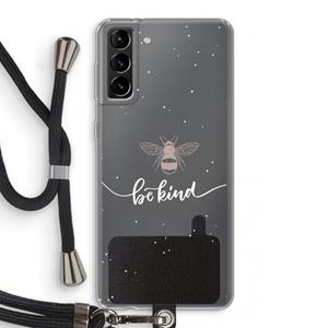CaseCompany Be(e) kind: Samsung Galaxy S21 Plus Transparant Hoesje met koord