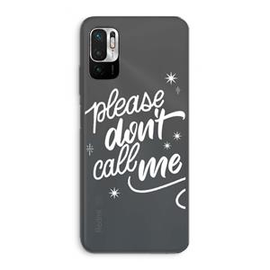 CaseCompany Don't call: Xiaomi Redmi Note 10 5G Transparant Hoesje