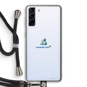 CaseCompany MSN: Samsung Galaxy S21 Plus Transparant Hoesje met koord