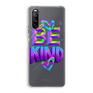 CaseCompany Be Kind: Sony Xperia 10 III Transparant Hoesje