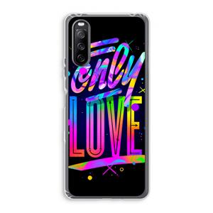 CaseCompany Only Love: Sony Xperia 10 III Transparant Hoesje
