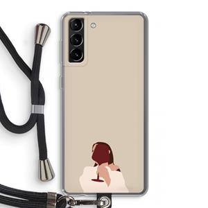 CaseCompany I drink wine: Samsung Galaxy S21 Plus Transparant Hoesje met koord