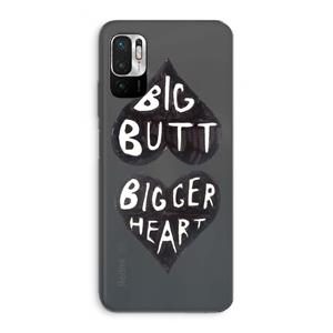 CaseCompany Big butt bigger heart: Xiaomi Redmi Note 10 5G Transparant Hoesje