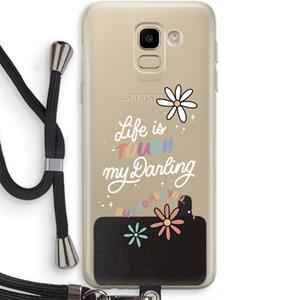 CaseCompany Tough Life: Samsung Galaxy J6 (2018) Transparant Hoesje met koord
