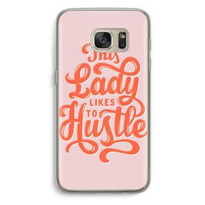 CaseCompany Hustle Lady: Samsung Galaxy S7 Transparant Hoesje