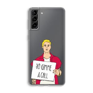 CaseCompany Gimme a call: Samsung Galaxy S21 Plus Transparant Hoesje