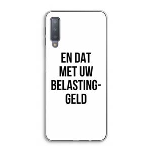 CaseCompany Belastinggeld: Samsung Galaxy A7 (2018) Transparant Hoesje