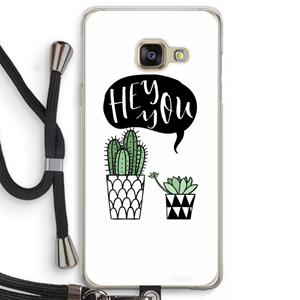 CaseCompany Hey you cactus: Samsung Galaxy A3 (2016) Transparant Hoesje met koord
