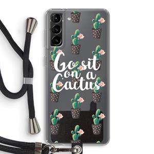 CaseCompany Cactus quote: Samsung Galaxy S21 Plus Transparant Hoesje met koord