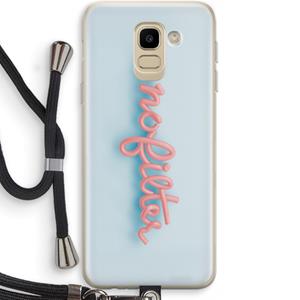 CaseCompany nofilter: Samsung Galaxy J6 (2018) Transparant Hoesje met koord
