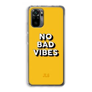CaseCompany No Bad Vibes: Xiaomi Redmi Note 10 Pro Transparant Hoesje