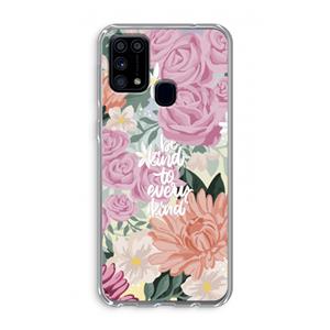 CaseCompany Kindness matters: Samsung Galaxy M31 Transparant Hoesje