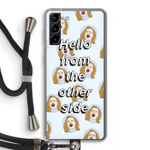 CaseCompany Hello: Samsung Galaxy S21 Plus Transparant Hoesje met koord