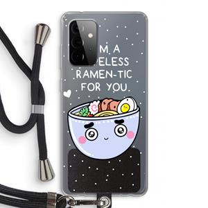 CaseCompany I'm A Hopeless Ramen-Tic For You: Samsung Galaxy A72 5G Transparant Hoesje met koord
