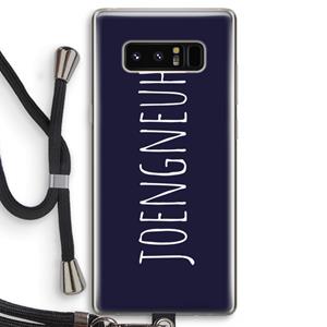 CaseCompany Joengneuh!: Samsung Galaxy Note 8 Transparant Hoesje met koord