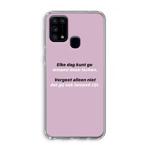 CaseCompany gij zijt ook iemand: Samsung Galaxy M31 Transparant Hoesje