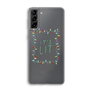 CaseCompany It's Lit: Samsung Galaxy S21 Plus Transparant Hoesje