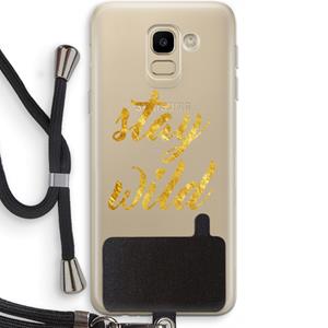 CaseCompany Stay wild: Samsung Galaxy J6 (2018) Transparant Hoesje met koord