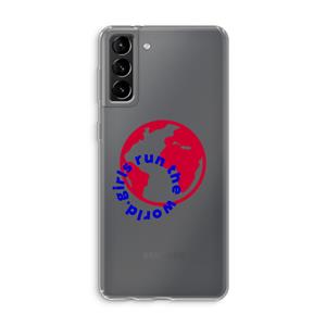 CaseCompany Run The World: Samsung Galaxy S21 Plus Transparant Hoesje