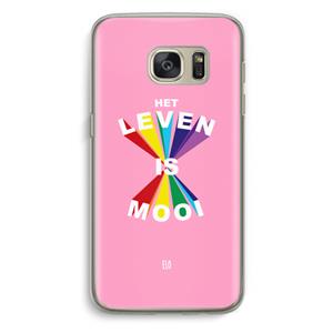 CaseCompany Het Leven Is Mooi: Samsung Galaxy S7 Transparant Hoesje