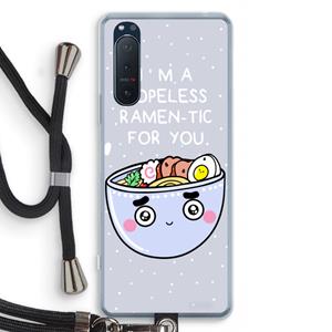 CaseCompany I'm A Hopeless Ramen-Tic For You: Sony Xperia 5 II Transparant Hoesje met koord