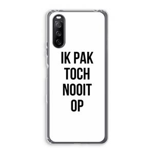 CaseCompany Ik pak nooit op: Sony Xperia 10 III Transparant Hoesje