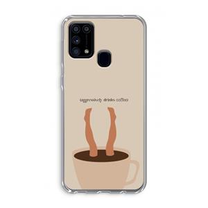 CaseCompany Aggressively drinks coffee: Samsung Galaxy M31 Transparant Hoesje