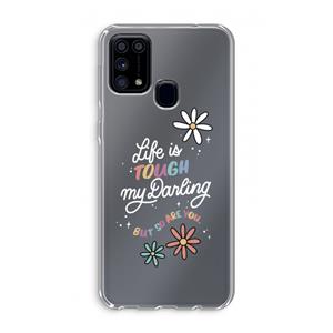 CaseCompany Tough Life: Samsung Galaxy M31 Transparant Hoesje