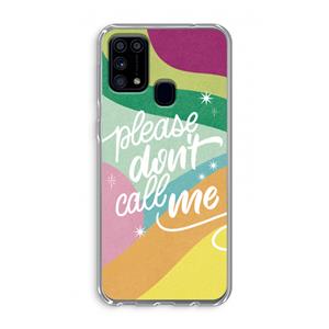 CaseCompany Don't call: Samsung Galaxy M31 Transparant Hoesje